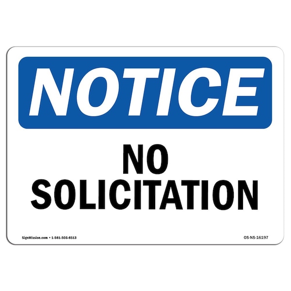 Safety Sign, OSHA Notice, 7" Height, Aluminum, NOTICE No Solicitation Sign, Landscape